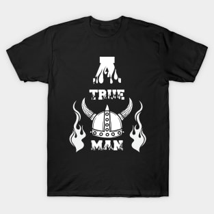 A True Man Viking Design T-Shirt